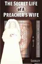 The Secret Life of a Preacher's Wife