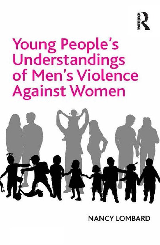 Young People's Understandings of Men's Violence Against Wome ... - cover
