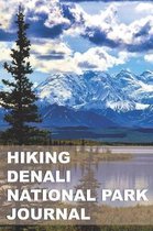 Hiking Denali National Park Journal