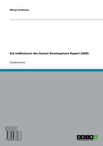 Die Indikatoren des Human Development Report (HDR)