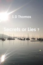 Secrets or Lies?