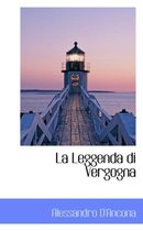 La Leggenda Di Vergogna