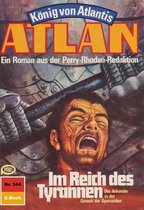 Atlan classics 344 - Atlan 344: Im Reich des Tyrannen