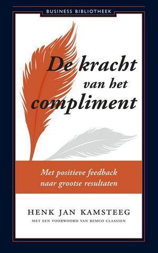 Business Bibliotheek - De kracht van het compliment