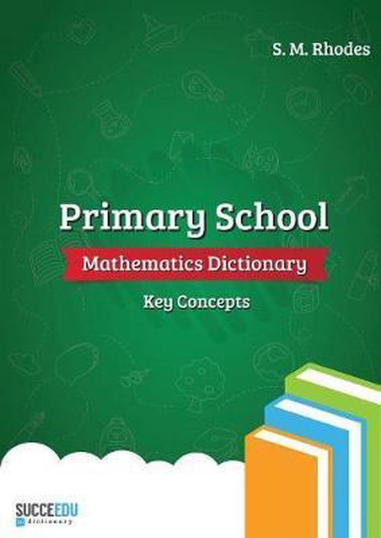 Succeedu Dictionary- Primary School Mathematics Dictionary - cover
