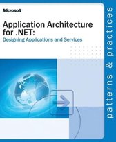 Application Architecture For .Net - Designing Applications And Services
