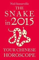The Snake in 2015: Your Chinese Horoscope