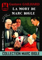 Marc BIGLE 6 - Marc Bigle - La mort de Marc Bigle