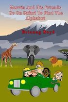 Mervin and His Friends Go on Safari to Find the Alphabet