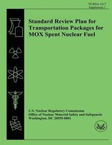 Standard Review Plan for Transportation Packages for Mox Spent Nuclear Fuel