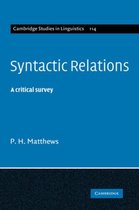 Cambridge Studies in LinguisticsSeries Number 114- Syntactic Relations