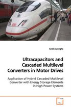 Ultracapacitors and Cascaded Multilevel Converters in Motor Drives