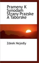 Prameny K Synodam Strany Prazske a Taborske