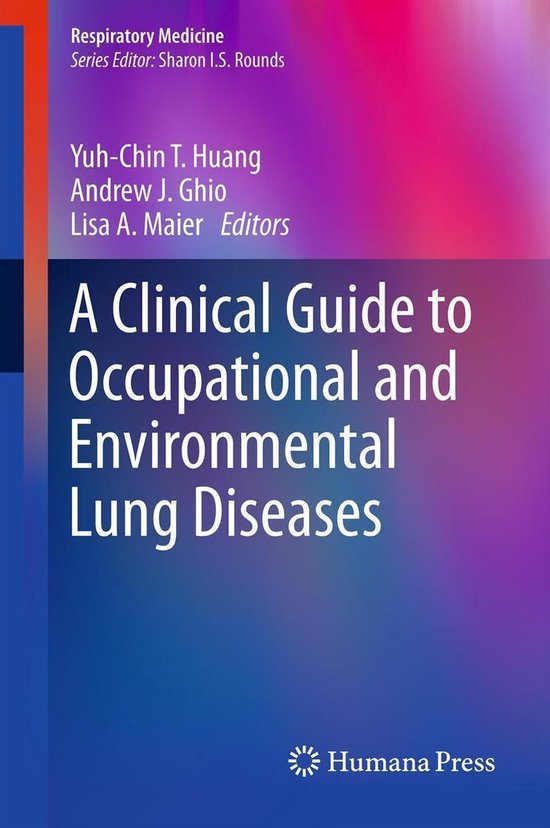 Respiratory Medicine A Clinical Guide to Occupational and Environmental Lung...