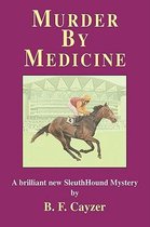 Murder by Medicine