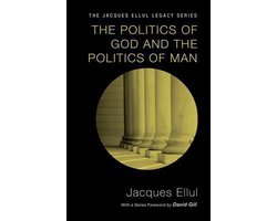 The Politics of God and the Politics of Man