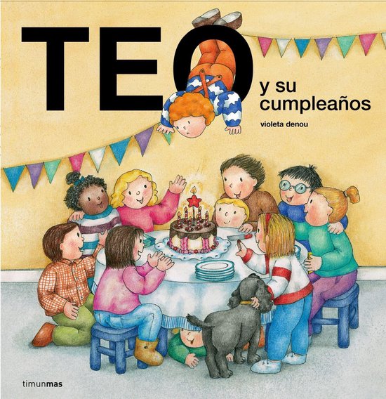 Teo descubre el mundo - Teo y su cumpleaños - cover