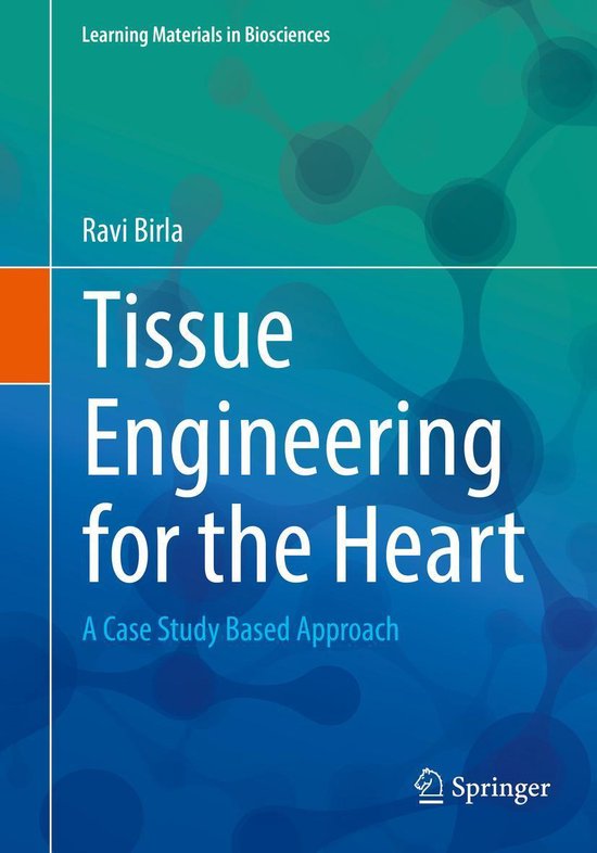 Learning Materials in Biosciences 1 Tissue Engineering for the Heart