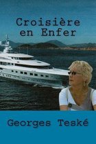 Croisiere en Enfer