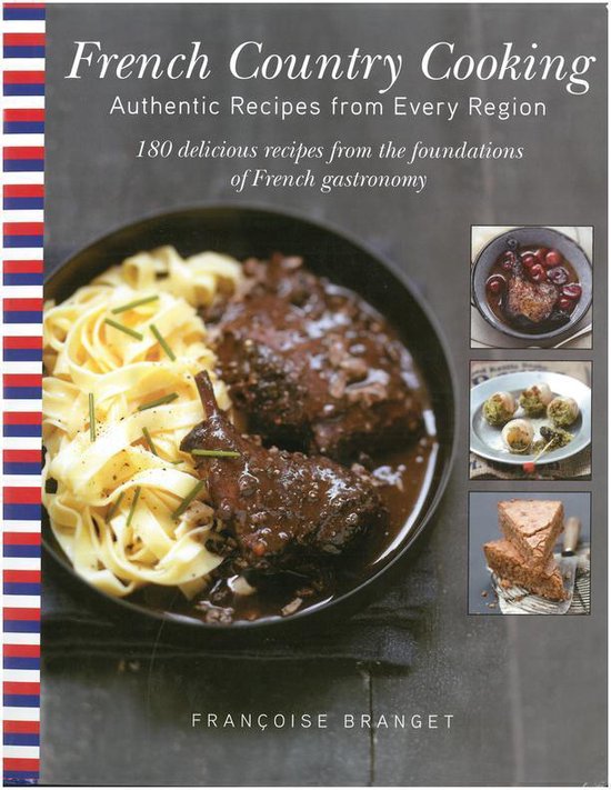 French Country Cooking (ebook), Francoise Branget 9781611458589
