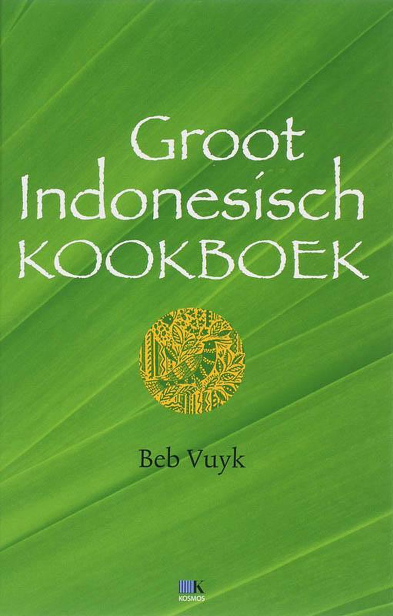 Groot Indonesisch Kookboek, Beb Vuyk | 9789021508665 | Boeken | bol
