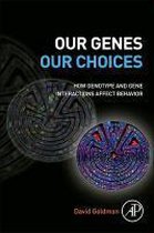 Our Genes, Our Choices