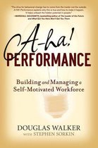 A-ha! Performance