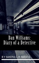 Dan Williams: Diary of a Detective