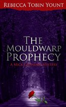 The Mouldwarp Prophecy