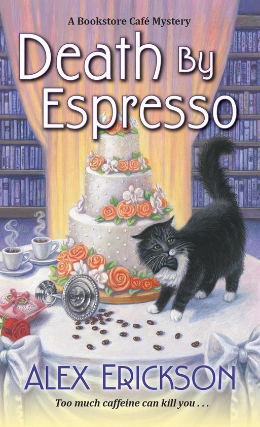 Death by Espresso A Bookstore Cafe Mystery Book 6