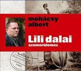 Albert Mohacsy & The Magyarvista Social Club - Lili Dalai (CD)