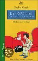 Dr. Rettichs 12-Minuten-Geschichten