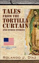 Tales From The Tortilla Curtain and Other Stories