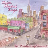 Onion Flavored Rings - Two Minutes Enlightment (CD)