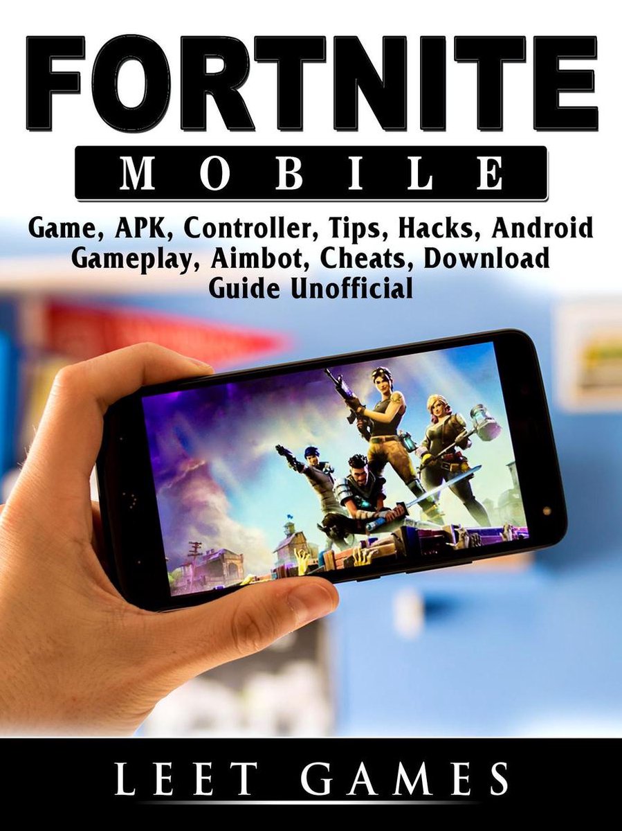 Bol Com Fortnite Mobile Game Apk Controller Tips Hacks Android Gameplay Aimbot Cheats