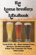 The Home Brewer's Handbook