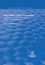 Routledge Revivals - High Politics in the Low Countries