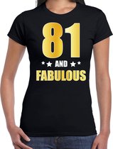 81 and fabulous verjaardag cadeau t-shirt / shirt - zwart - gouden en witte letters - voor dames - 81 jaar verjaardag kado shirt / outfit M