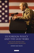 US Foreign Policy and the Gulf Wars