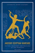 Casemate Short History - Ancient Egyptian Warfare