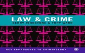 Key Approaches to Criminology - Law and Crime