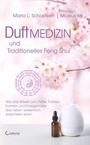 Duftmedizin und traditionelles Feng Shui