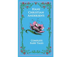 Hans Christian Andersen's Complete Fairy Tales