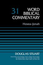 Word Biblical Commentary - Hosea-Jonah, Volume 31