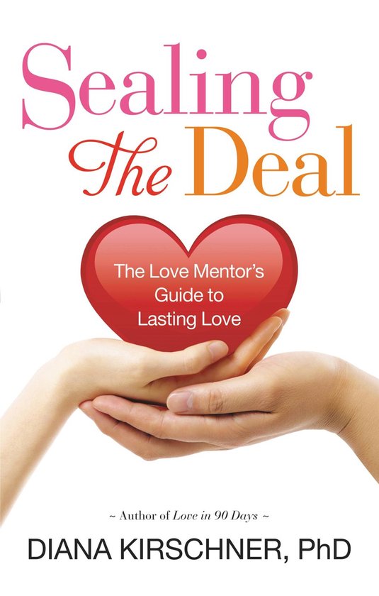 Sealing the Deal (ebook), Diana Kirschner, Phd 9781599953861 Boeken