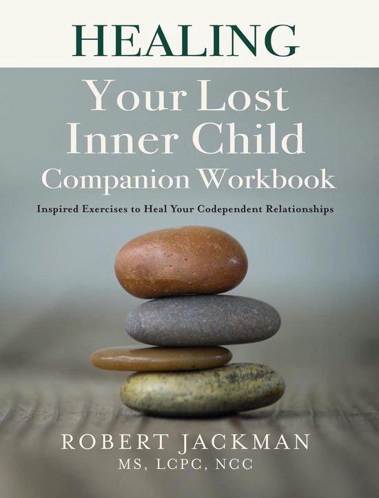 Foto: Robert jackman s practical wisdom healing series 2 healing your lost inner child companion workbook