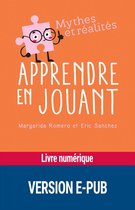 Mythes et réalités - Apprendre en jouant