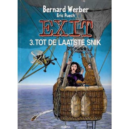 Cover van het boek 'Exit / 03. Tot De Laatste Snik' van Puech E. en  Werber
