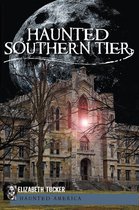 Haunted America - Haunted Southern Tier