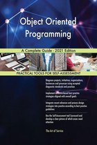 Object Oriented Programming A Complete Guide - 2021 Edition